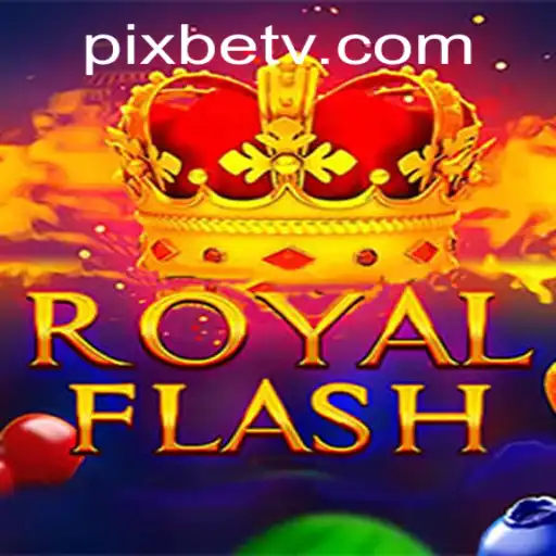Experience the Thrill of RoyalFlash: A Game Like No Other